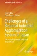 Challenges of a Regional Industrial Agglomeration System in Japan