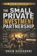 The Small Private Investment Partnership