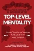 TOP-LEVEL MENTALITY