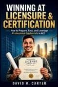 Winning at Licensure & Certification