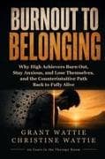 Burnout To Belonging
