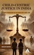 Child-Centric Justice in India