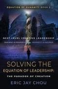 Solving The Equation of Leadership