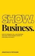 Show. Business
