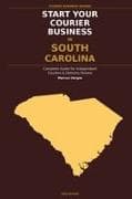 Start Your Courier Business In South Carolina