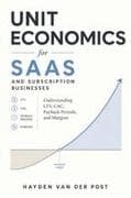 Unit Economics for SaaS and Subscription Businesses
