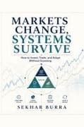 Markets Change, Systems Survive