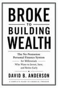 Broke to Building Wealth
