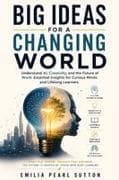 Big Ideas for a Changing World