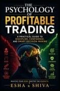 The Psychology of Profitable Trading