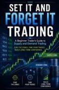SET IT AND FORGET IT TRADING