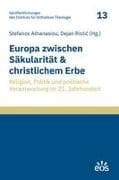 Europa zwischen Säkularität und christlichem Erbe
