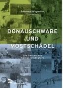 DONAUSCHWABE UND MOSTSCHÄDEL