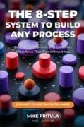 The 8-Step System to Build Any Process