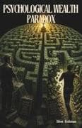Psychological Wealth Paradox