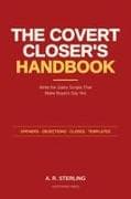 The Covert Closer's Handbook