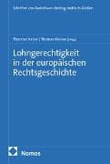 Lohngerechtigkeit in der europäischen Rechtsgeschichte