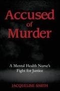 Accused of Murder