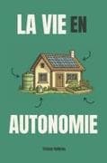 La vie en autonomie