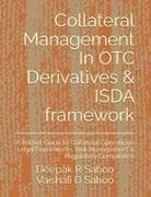 Collateral Management In OTC Derivatives & ISDA framework