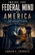 Inside the Federal Mind of America