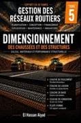 Dimensionnement des Chaussées et des Structures Routières