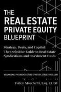 The Real Estate Private Equity Blueprint