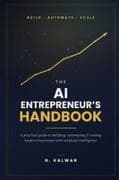 The AI Entrepreneur's Handbook
