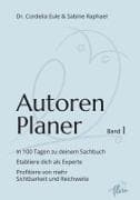 Autorenplaner. In 100 Tagen zu deinem Sachbuch
