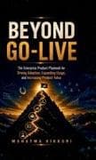 Beyond Go-Live