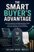 The Smart Buyer's Advantage