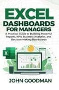 Excel Dashboards for Managers