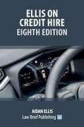 Ellis on Credit Hire - Eighth Edition