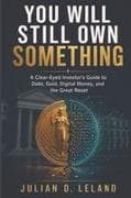 You Will Still Own Something