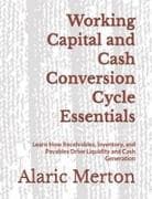 Working Capital and Cash Conversion Cycle Essentials