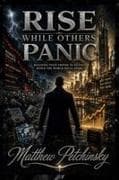 Rise While Others Panic