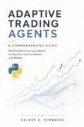 Adaptive Trading Agents