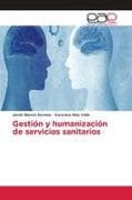 Gestión y humanización de servicios sanitarios