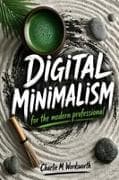 Digital Minimalism
