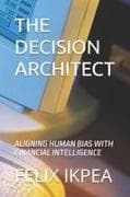 THE DECISION ARCHITECT