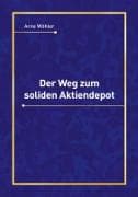 Der Weg zum soliden Aktiendepot