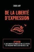 De la liberté d'expression