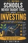 SCHOOLS NEVER TAUGHT THIS... ABOUT INVESTING