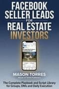 Facebook Seller Leads for Real Estate Investors