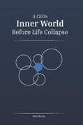 A CEO's Inner World Before Life Collapse