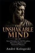 THE UNSHAKABLE MIND
