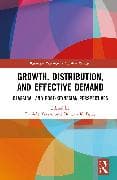 Growth, Distribution, and Effective Demand