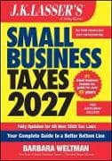 J.K. Lasser's Small Business Taxes 2027