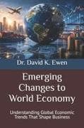 Emerging Changes to World Economy