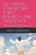 SEX-OFFENSE LAW REFORM, POLICY RESEARCH, AND ADVOCACY